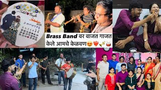 41st Vlog😍 Brass Band वर वाजत गाजत केले आमचे केळवण असे केळवण कधी बघितलेच नसेल❤️‍🔥🎺🥁 [upl. by Ahsrat]