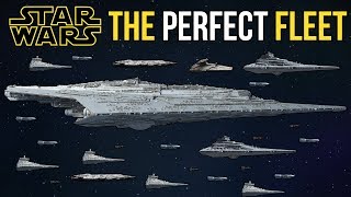 What is the PERFECT Star Wars Fleet  Star Wars Legends Lore Explained [upl. by Stralka407]