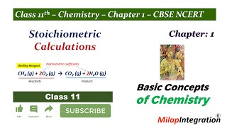 Stoichiometric Calculations  Chapter 1  Class 11  Chemistry  CBSE NCERT  Milap Integration [upl. by Haldi]