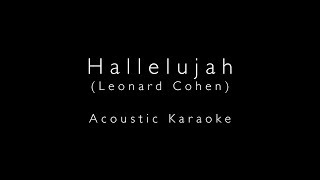 Hallelujah  Acoustic Karaoke with Lyrics [upl. by Nivlen]