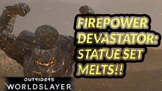 Devastator Statue Set Firepower Build Is Better Than Ever In Outriders Worldslayer [upl. by Micki]