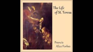 The Life of St Teresa FULL Audiobook [upl. by Magdala923]