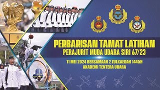 Perbarisan Tamat Latihan Perajurit Muda Udara Siri 6723 [upl. by Onateyac]