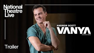 Vanya  Official Trailer  National Theatre Live [upl. by Heather455]