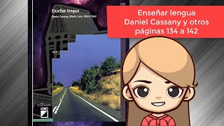 Enseñar la lengua Daniel Cassany paginas 134 a 142 [upl. by Nadiya]