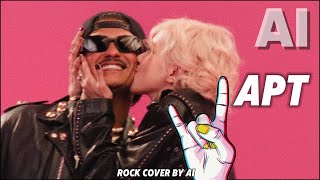 APT  Rose amp Bruno Mars  AI ROCK COVER  LIRIK [upl. by Auguste]