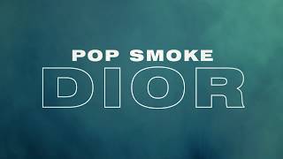 POP SMOKE  DIOR Official Lyric Video [upl. by Atterg]