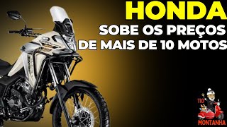 Honda Sobe os Preços de mais de 10 Motos [upl. by Flory195]