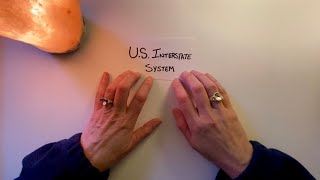 Let’s Discuss the US Interstate System  Soft Spoken ASMR [upl. by Isiad]