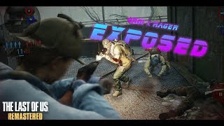 quotEXPOSEDquot ft Rages Rager 11  The Last of Us Remastered Multiplayer Gameplay [upl. by Adlare]