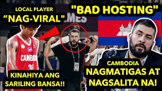 CAMBODIA NAGSALITA NA SA “BAD HOSTING” COMMENTS  CAMBODIAN PLAYER NAGVIRAL DAHIL SA KANYANG POST [upl. by Stillas38]