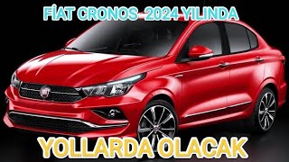 FIATIN YENİ MODELİ FIAT CRONOS 2024 YILINDA YOLLARDA [upl. by Syck]