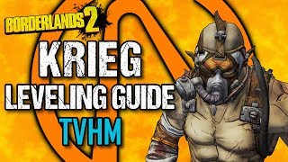 Krieg Leveling Guide  Level 1 to OP10  Part 2 TVHM  Borderlands 2 [upl. by Dranreb]