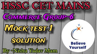 HSSC CET MAINS GROUP6 COMMERCE mock 1solution video by NISHU YADAV MAAM [upl. by Brinson]