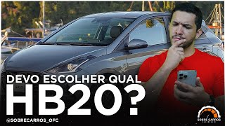 QUAL A MELHOR VERSÃO DE HB20 PARA VOCÊ [upl. by Doss433]