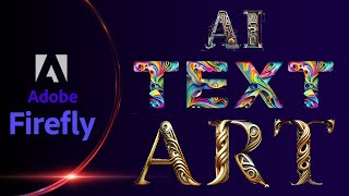 How to create Text art with AI  using Adobe Firefly [upl. by Whall]