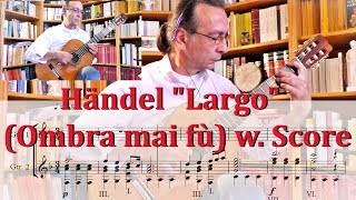 G F Händel quotOmbra mai fù  Largoquot Aria da Xerxes HWV 40  Gitarrenunterricht in Bamberg [upl. by Lacagnia]