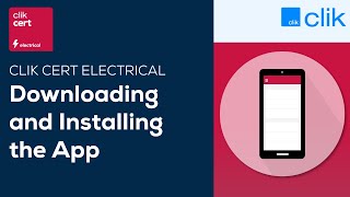 Downloading and Installing the App  Clik Cert Electrical [upl. by Neelyar]
