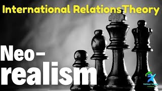 Neorealism  Structural Realism  नव यथार्थवाद  Neorealist theory of International Relations [upl. by Kirsti]