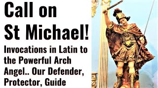 St Michael the Arch Angel Prayer in Latin Powerful protection prayer Exorcism HealingDeliverance [upl. by Efrem]