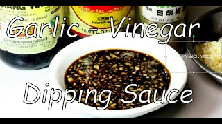 Chinese Garlicky black Vinegar Dipping Sauce [upl. by Luing962]