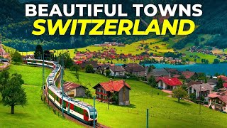 10 Most Beautiful Mountain Towns To Visit In Switzerland  Travel Guide [upl. by Adaha]