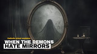 Msgr Stephen Rossetti  Demons Hate Mirrors  Exorcist Diary [upl. by Demha]