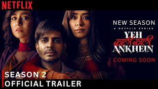 ye kali kali ankhein season 2 I official trailer I new web series trailer Netflix NetflixIndiaOfficial [upl. by Mervin]