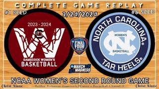 1 Seed South Carolina Gamecocks vs 8 Seed North Carolina  NCAA SECOND ROUND 32424FULL REPLAY [upl. by Rhoades]