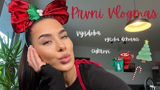 VLOGMAS 1  VÝZDOBA BYTU RECEPTY NA CUKROVÍ 🎄🎁 [upl. by Sturrock240]