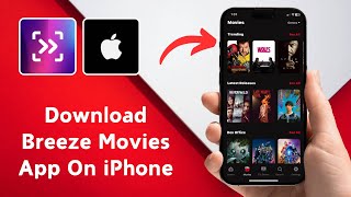 Breezy Movies App For iPhone 2024 [upl. by Suhpoelc98]