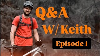 QampA W Keith  Episode 1 [upl. by Eioj]