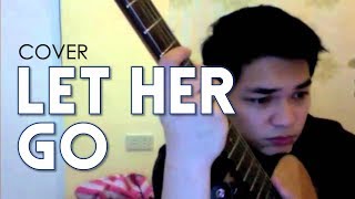 Let Her Go Passenger Tagalog Version by Arron Cadawas [upl. by Akcirderf]