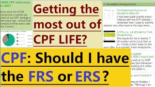 Getting the most out of CPF LIFE Full Retirement Sum or Enhanced Retirement Sum [upl. by Oahc]