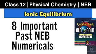 Ionic Equilibrium  NEB Past numericals  Class 12 Chemistry NEB  Nepali ScienceGuru [upl. by Silado]