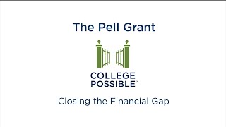 The Pell Grant  Closing the Financial Gap [upl. by Vito]