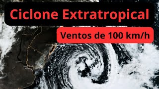 Ciclone Extratropical Ventos de 100 kmh [upl. by Allesig629]