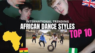 TOP 10 AFRICAN DANCE TRENDS THAT HIT INTERNATIONALLY  GILLTYYY REACT [upl. by Augie]