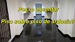 Porque não posso colocar piso sobre piso de ardosia [upl. by Stu]