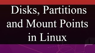 How to view Disks Partitions and Mount Points in Linux [upl. by Ashly]