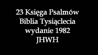 23 Księga Psalmów [upl. by Ayekam]