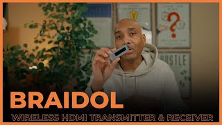 Wireless HDMI Transmitter and Receiver Stream in 4K with BRAIDOL [upl. by Llebana418]