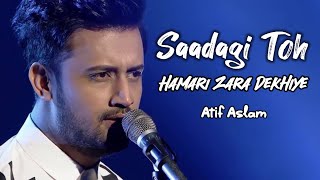 Saadagi Toh Hamari Zara Dekhiye  Atif Aslam Raj Burman  Ai Cover Song [upl. by Kirad128]