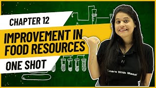 Improvement in Food Resources  One Shot  Class 9 Science [upl. by Kaden]