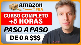 Curso GRATIS De Amazon FBA  Cómo Vender En Amazon FBA y Ganar Dinero Siendo Principiante En 2025 [upl. by Swirsky]