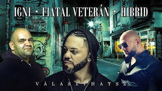 IGNI Km FIATAL VETERÁN amp HIBRID  Választhatsz Official Audio [upl. by Tegirb]