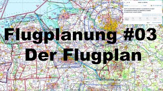 Flugplanung Tutorial 03  Der Flugplan [upl. by Danni905]