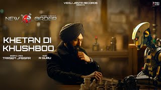 Kheta Di Khushboo Lyrical Video Tarsem Jassar  R Guru  New Order  Latest Punjabi Song [upl. by Llatsyrc]