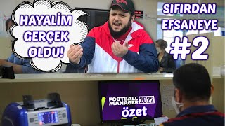 YENİ TAKIM YENİ HEYECAN FOOTBALL MANAGER 2022 SIFIRDAN EFSANEYE 2 [upl. by Suckow93]