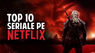 Top 10 Seriale pe Netflix [upl. by Madancy]